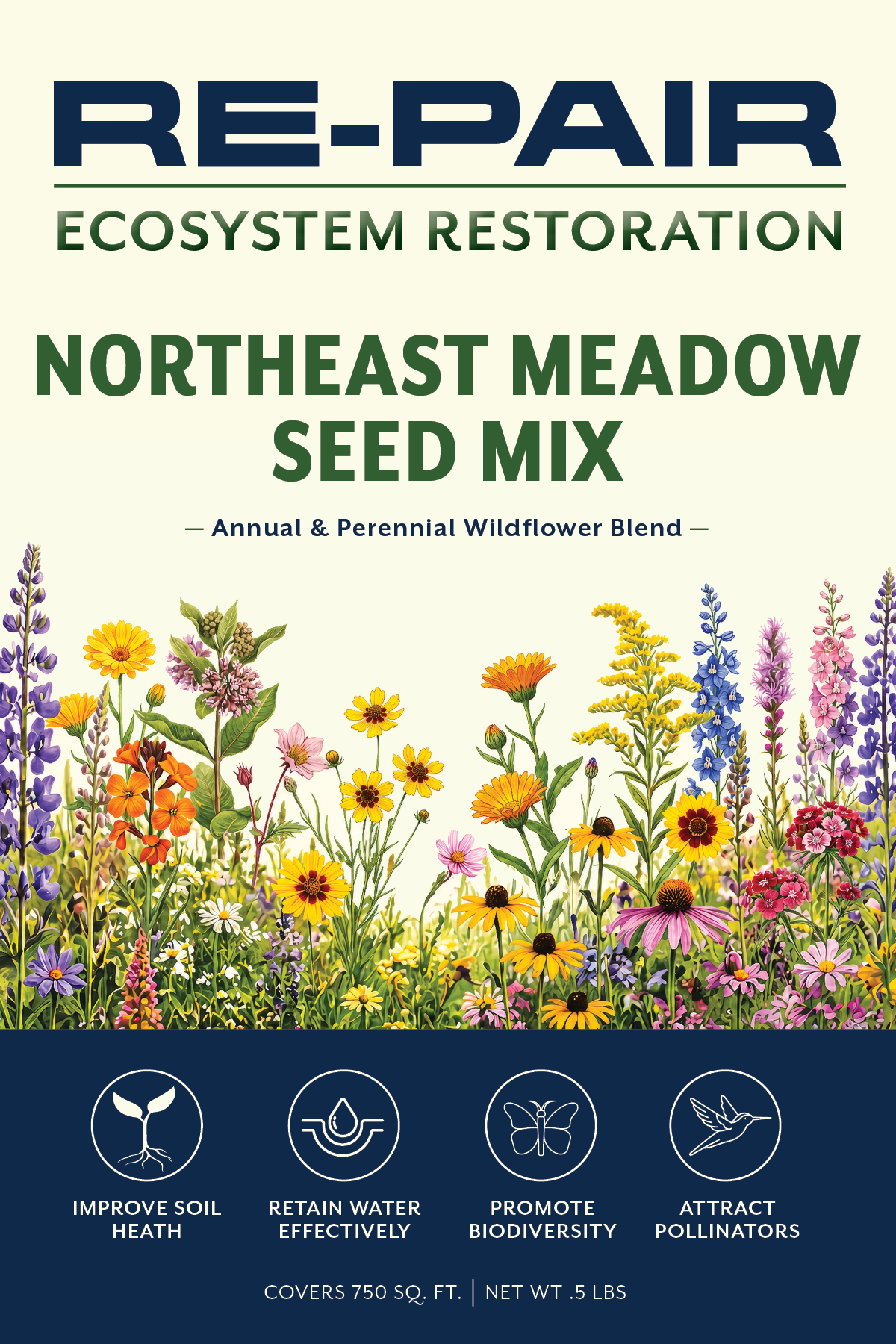 Front of the RE-PAIR Northeast Meadow Seed Mix seed packet, illustrated with native Northeast wildflowers including coneflower, coreopsis, and cornflower, labeled "Annual & Perennial Wildflower Blend"