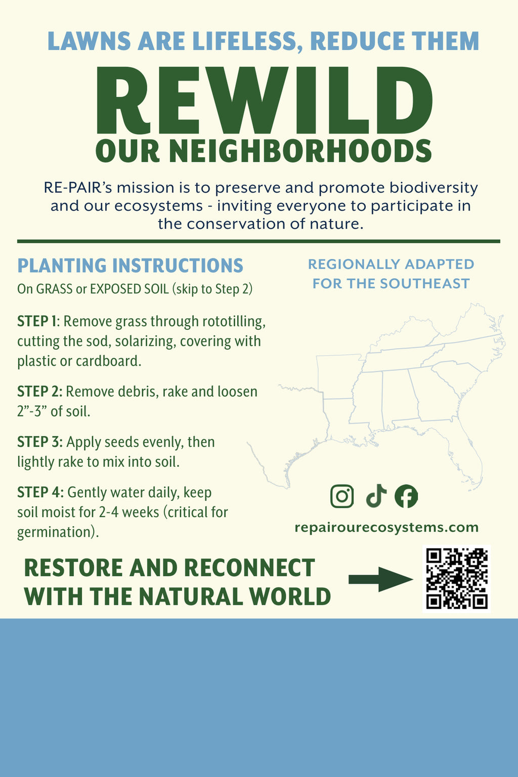 Back of the RE-PAIR Southeast Seed Blend packet — headline "Lawns are lifeless, reduce them. Rewild our neighborhoods", the RE-PAIR mission statement, four planting steps, a map of the Southeast region marked "Regionally adapted for the Southeast", social icons, repairourecosystems.com and a QR code.